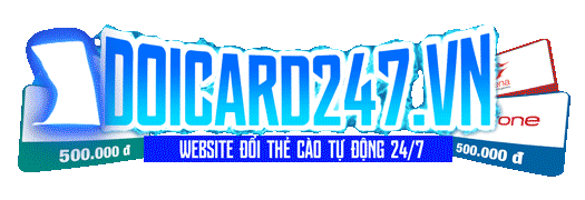DoiCard247.Vn - Đổi Thẻ Cào Thành Tiền Mặt Tự Động Chiết Khấu Tốt Nhất Việt Nam
